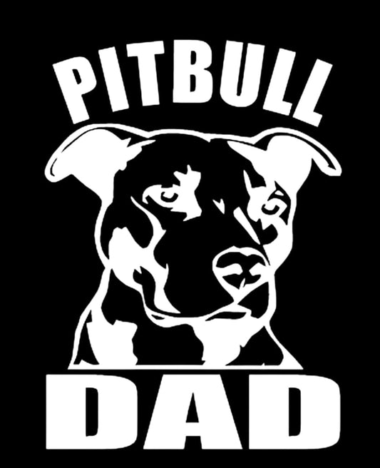 Pitbull Dad Dog Lover Decal, White 5 inches high x 3.25 inches Wide, Good for Any Hard Surface (P12)